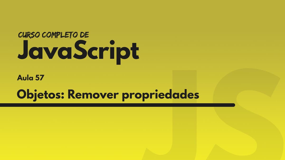 Objetos: Remover propriedades