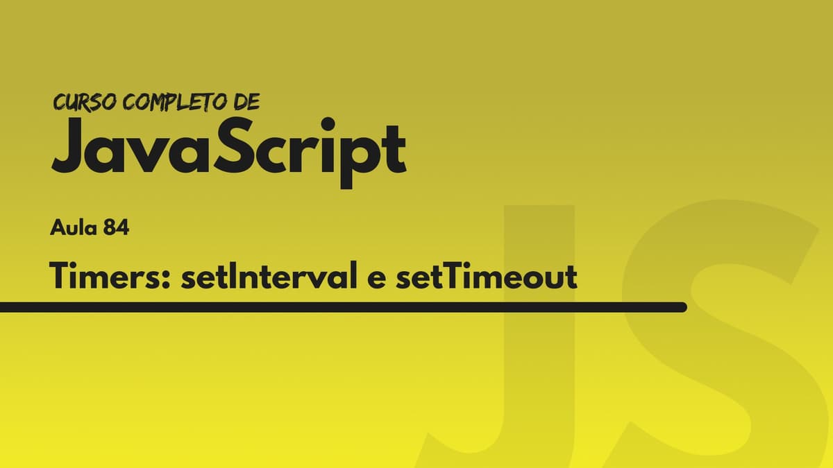 Timers: setInterval e setTimeout